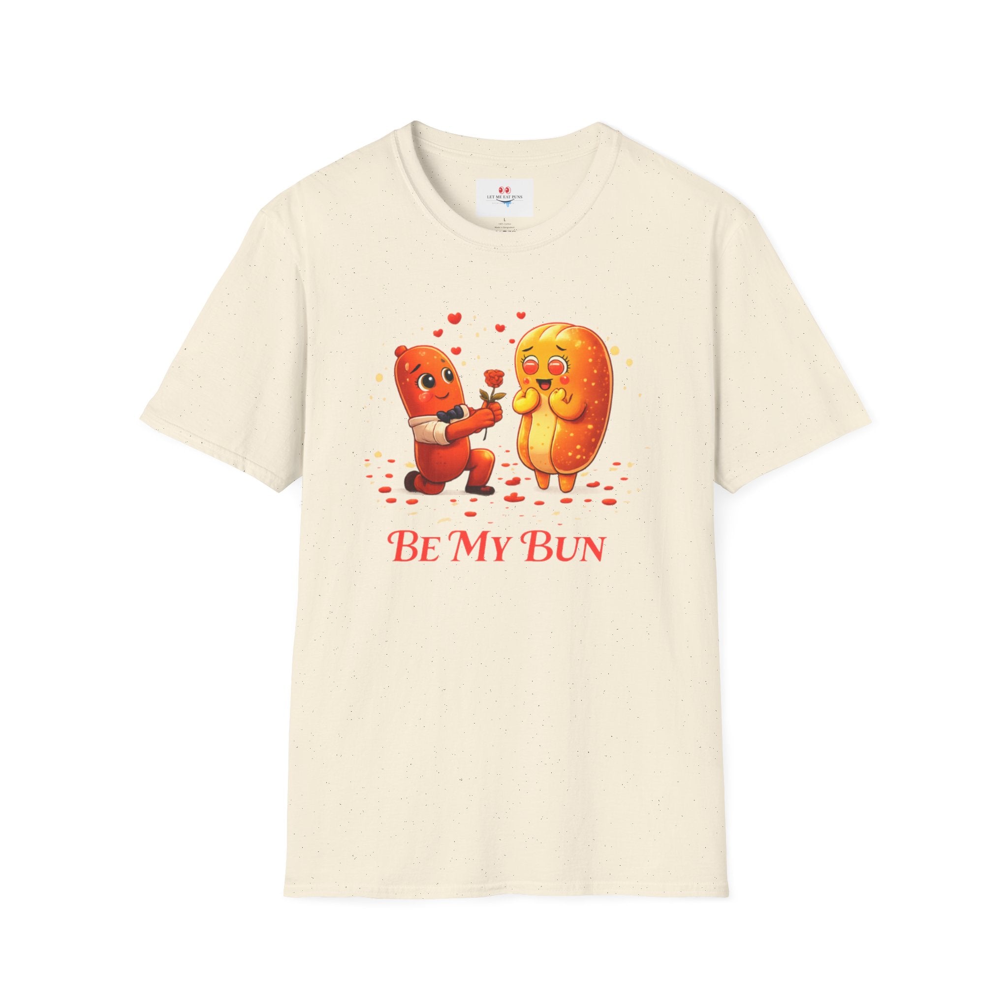 Be My Bun - Hot Dog Proposal T - shirt
