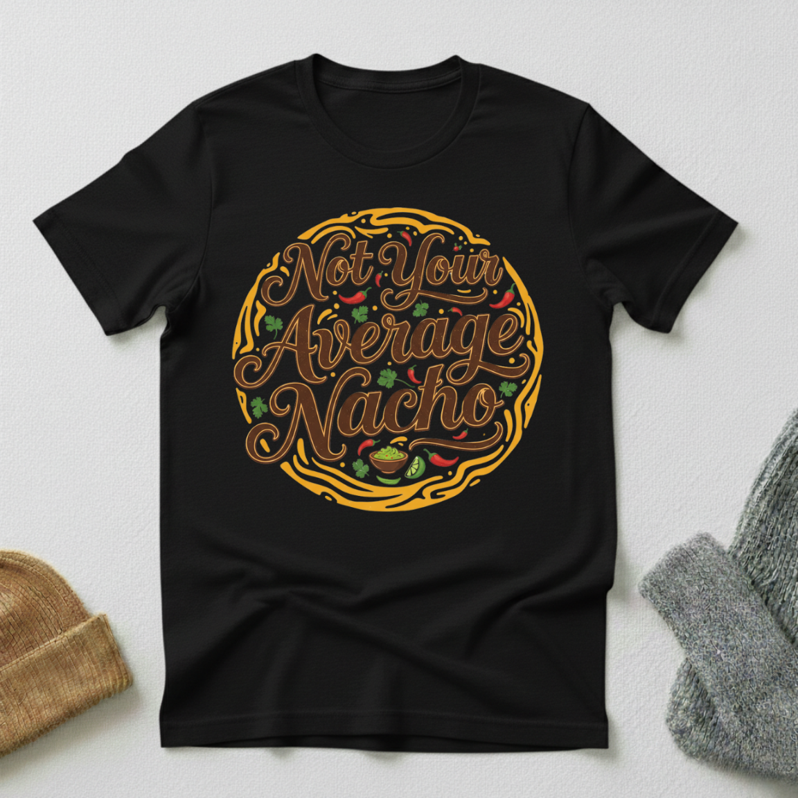 Not Your Average Nacho Vintage Elegance T - Shirt