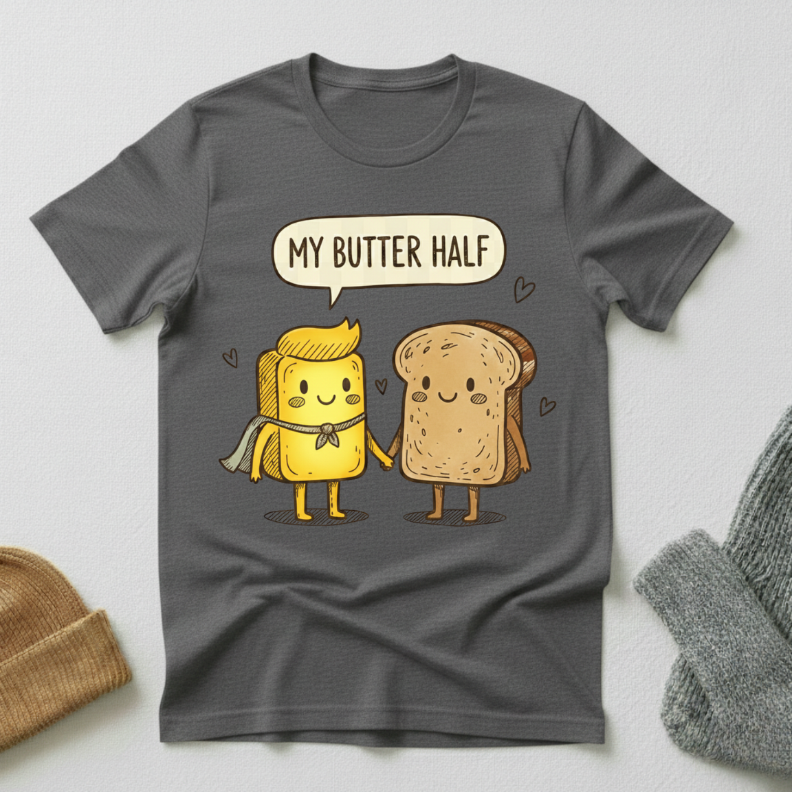 My Butter Half Friends T - Shirt