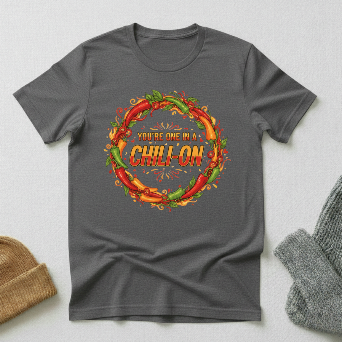 Your'e One In A Chili-On Vintage Elegance T - Shirt