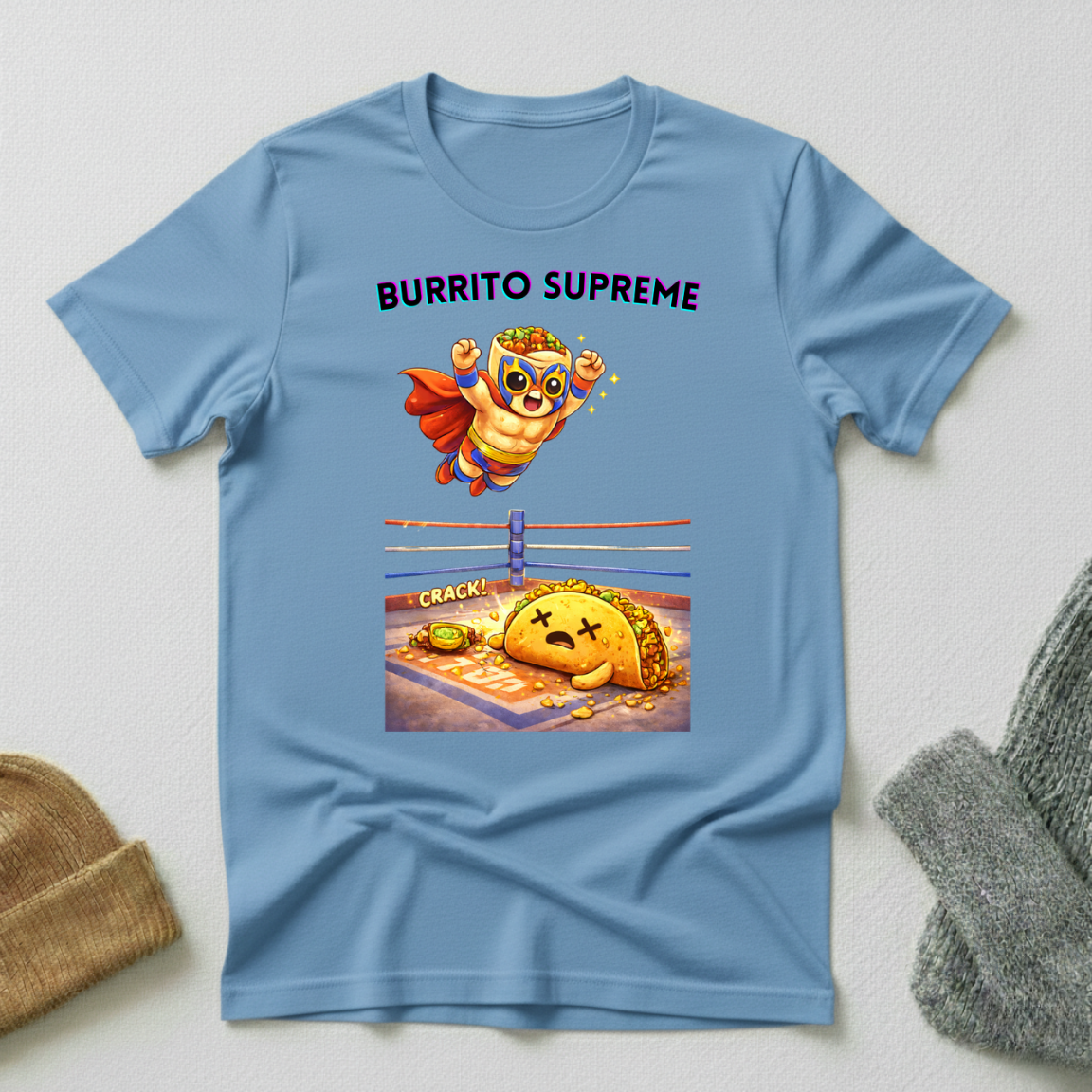 Burrito Supreme Ultimate Food Wrestling Champion T - Shirt