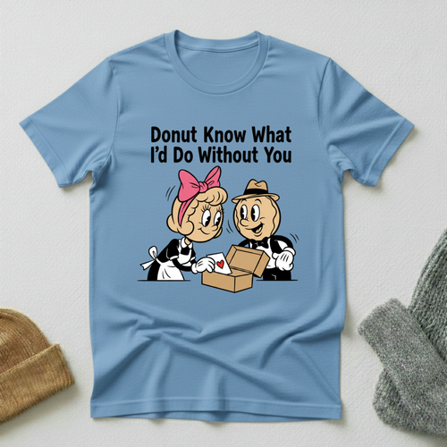 Donut Know What I'd Do Without You Secret Letter T - Shirt