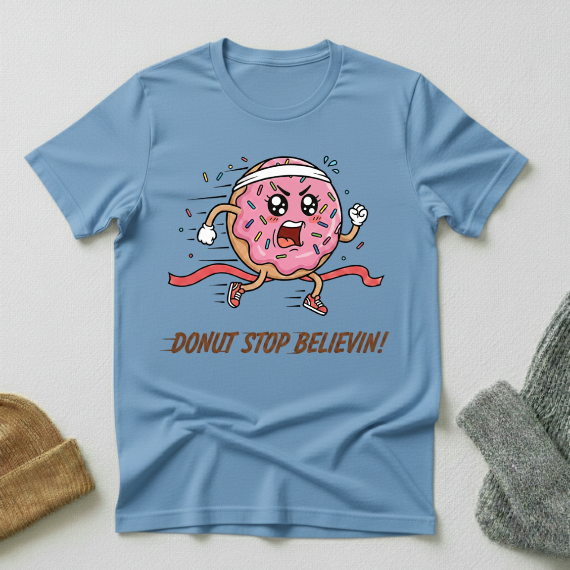Donut Stop Believin Runner T - Shirt