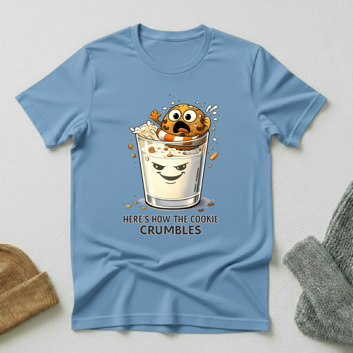 Here's How The Cookie Crumbles Dark Milk Revenge T - Shirt