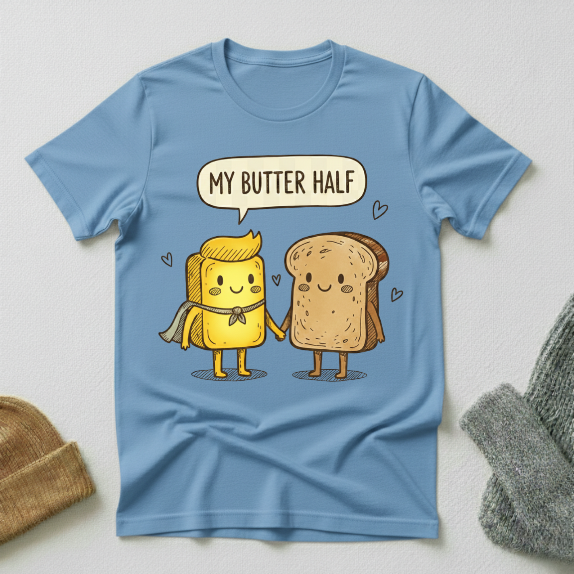My Butter Half Friends T - Shirt