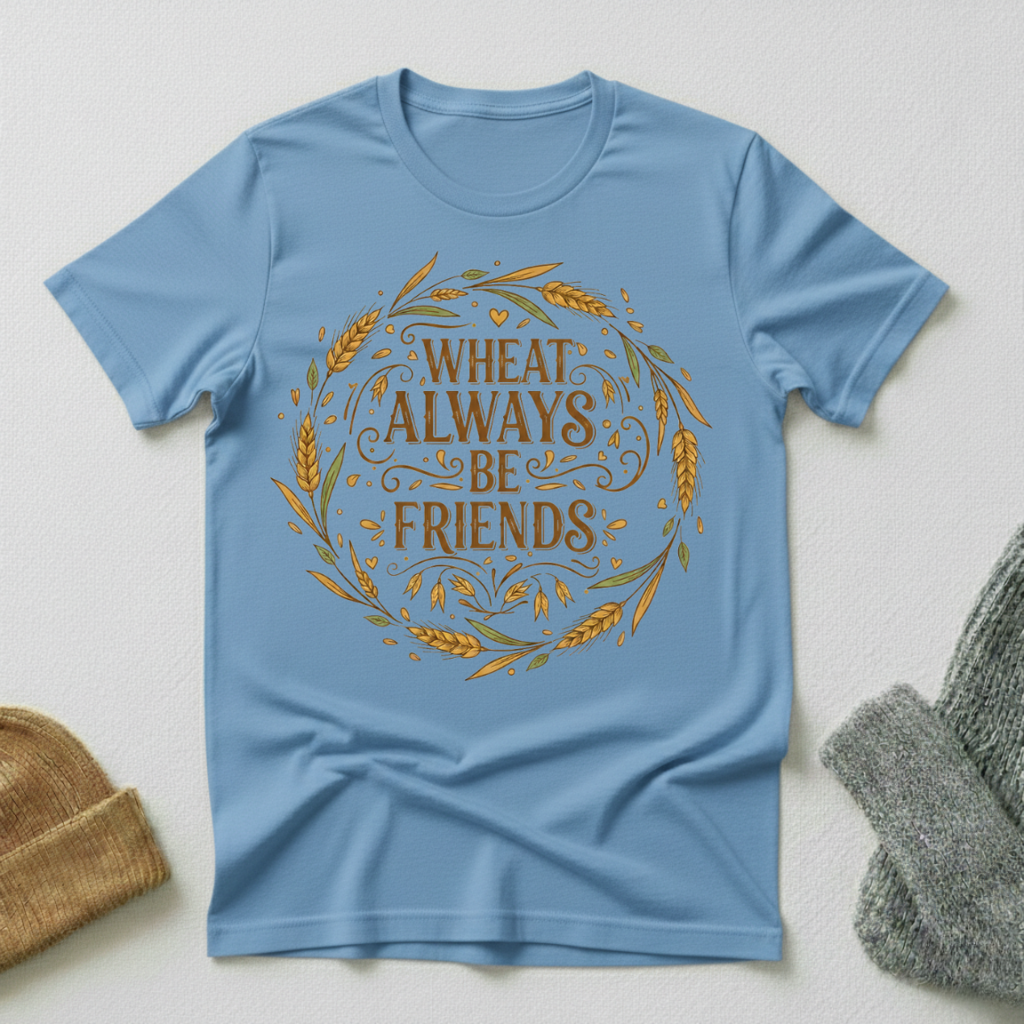 Wheat Always Be Friends Vintage Elegance T - Shirt