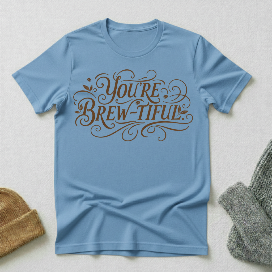 Your'e Brewtiful Vintage Elegance T - Shirt