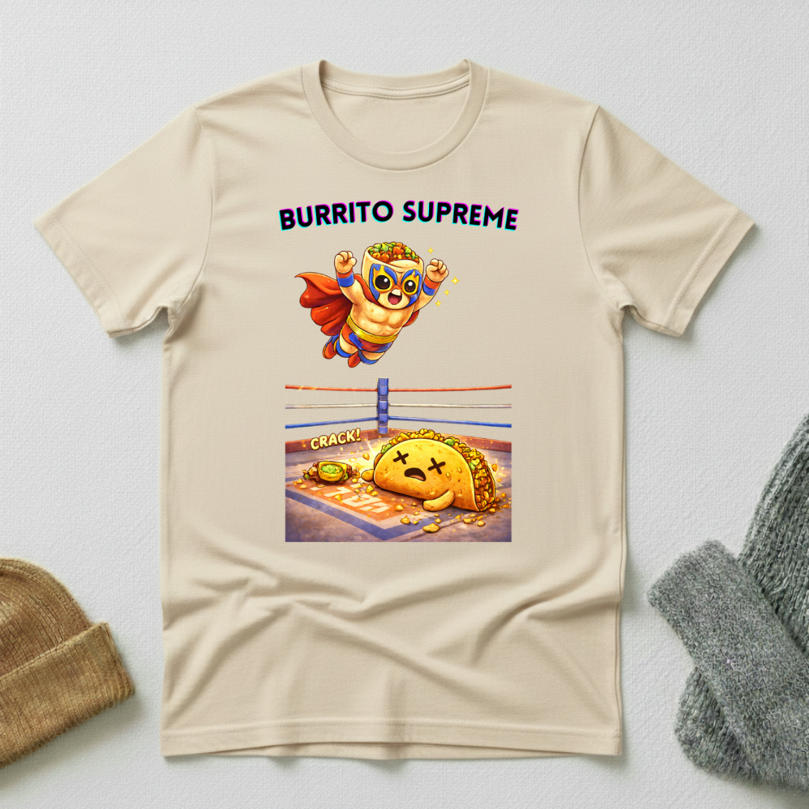 Burrito Supreme Ultimate Food Wrestling Champion T - Shirt