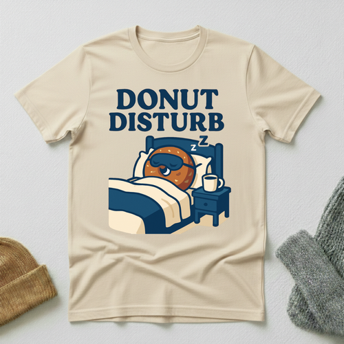 Donut Disturb Clean & Simple Sleep Vibes T - Shirt