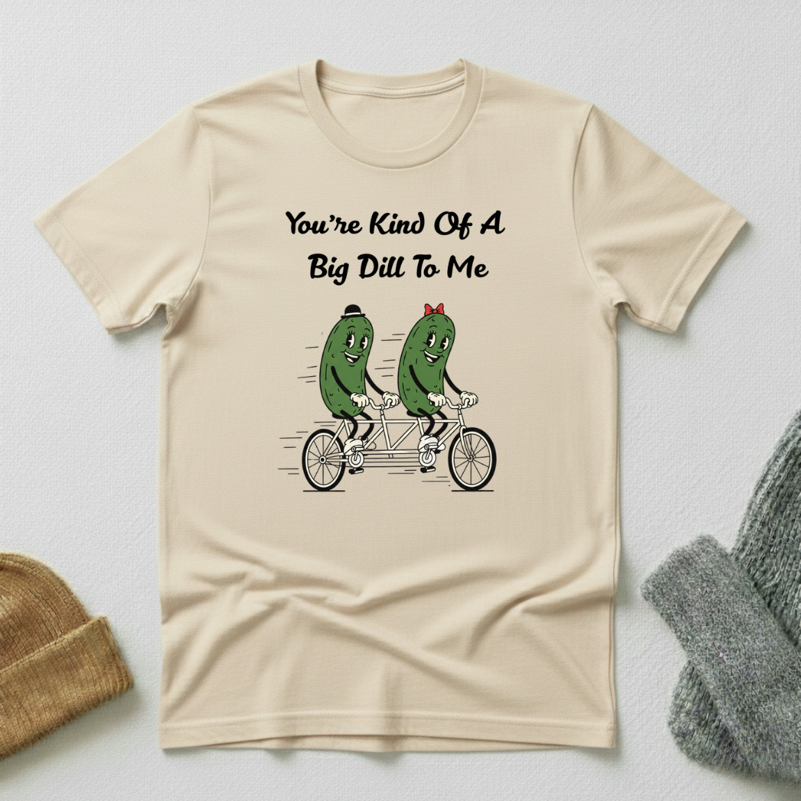You're Kind Of A Big Dill To Me Pickle Bicyle T - Shirt