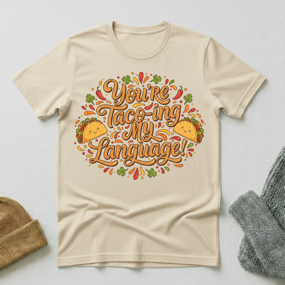 You're Taco-ing My Language Kawaii Connection T - Shirt
