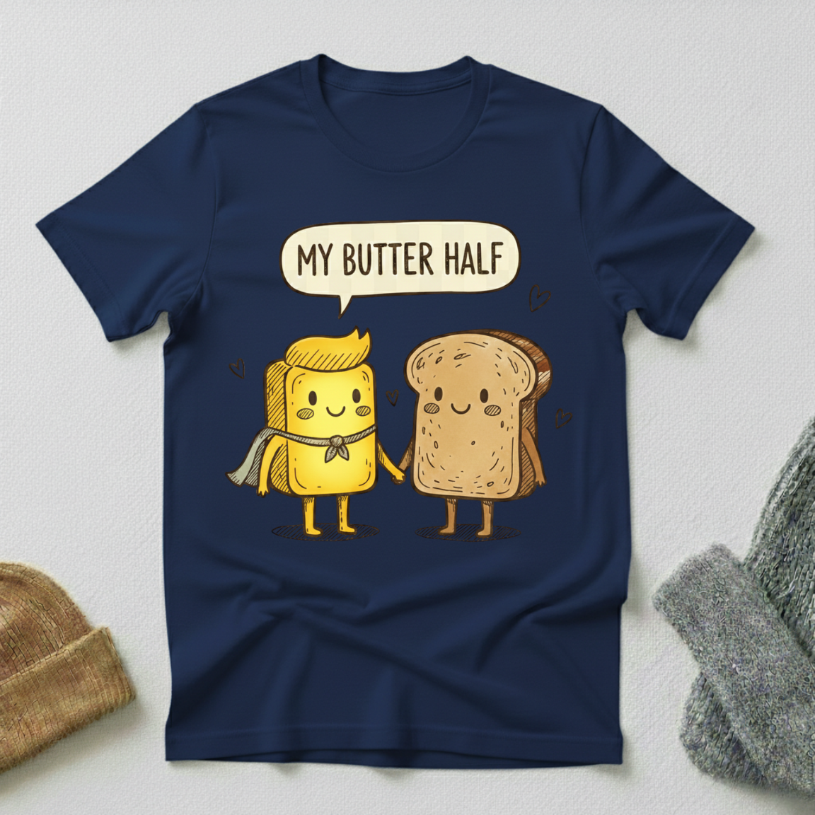 My Butter Half Friends T - Shirt