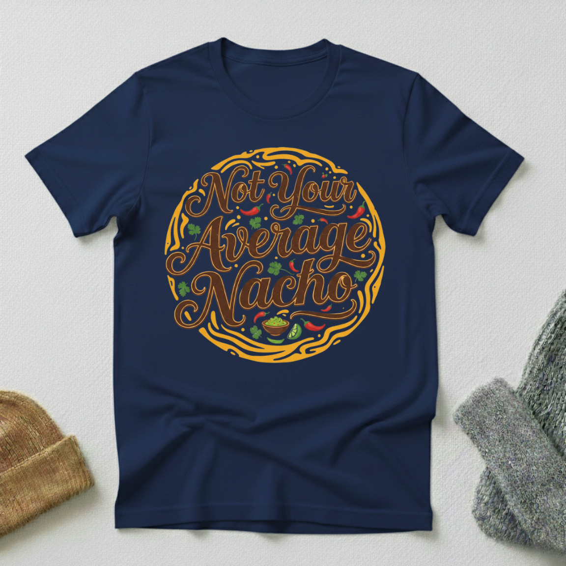 Not Your Average Nacho Vintage Elegance T - Shirt