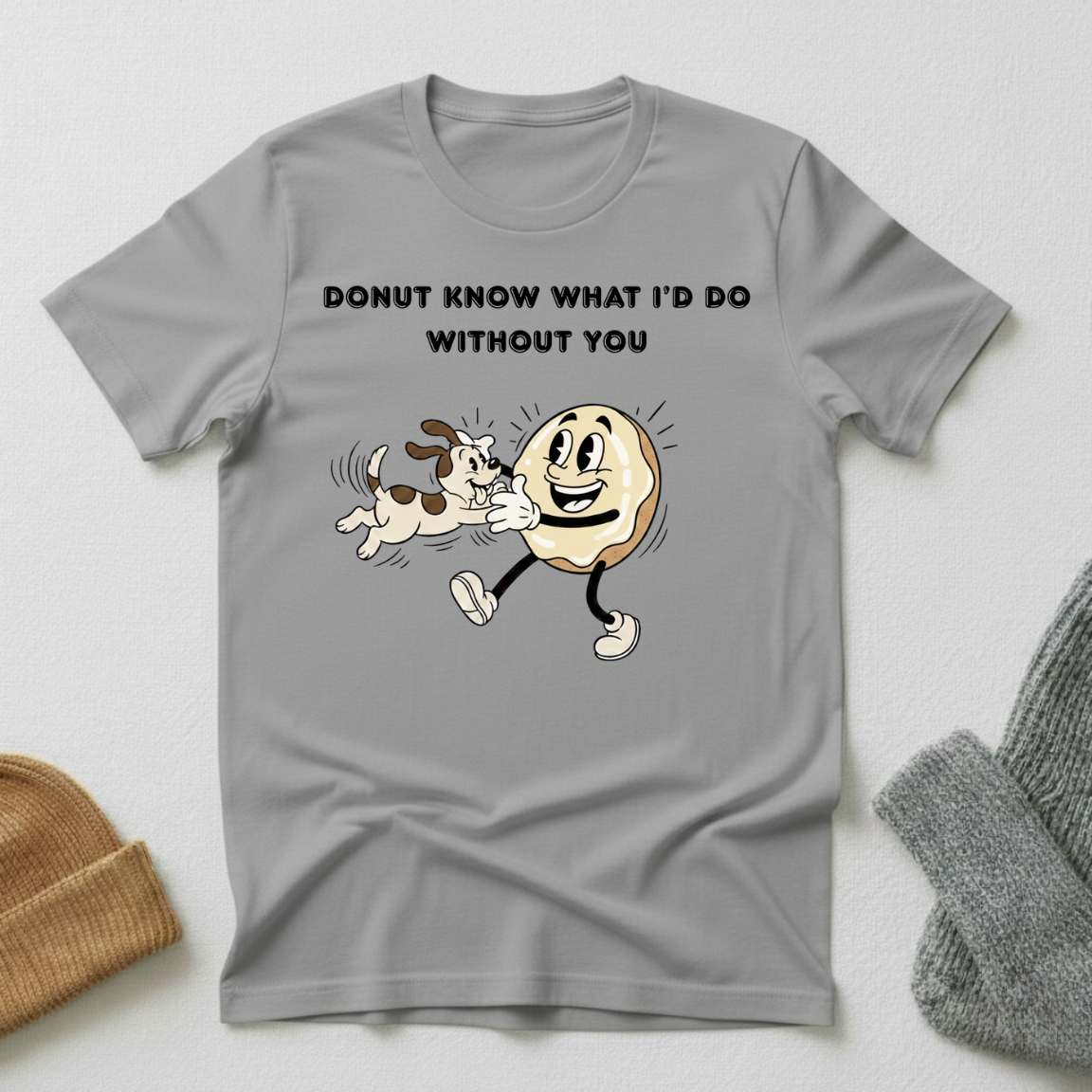Donut Know What I'd Do Without You Happy Dog T - Shirt