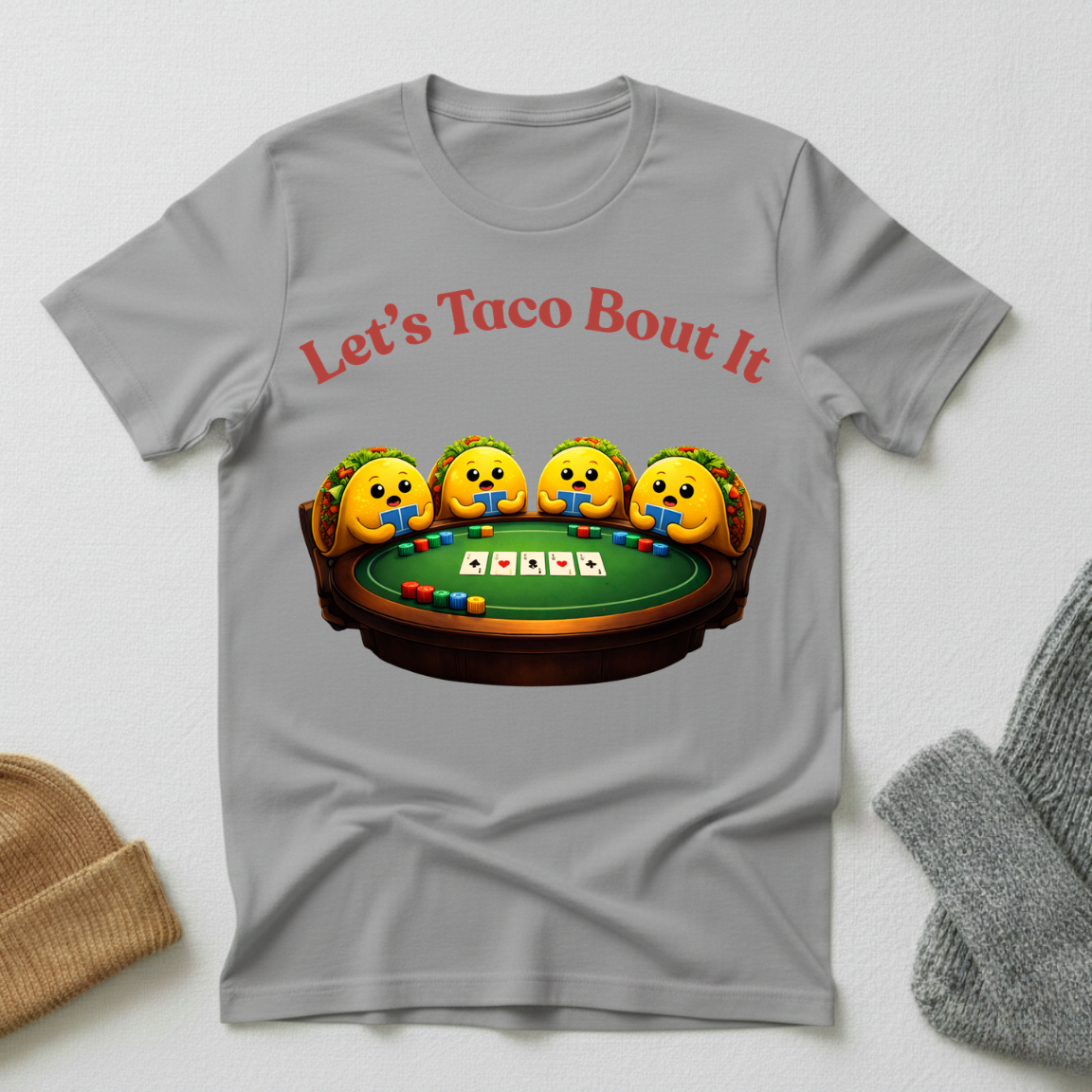 Let's Taco Bout It Casino Night T - Shirt