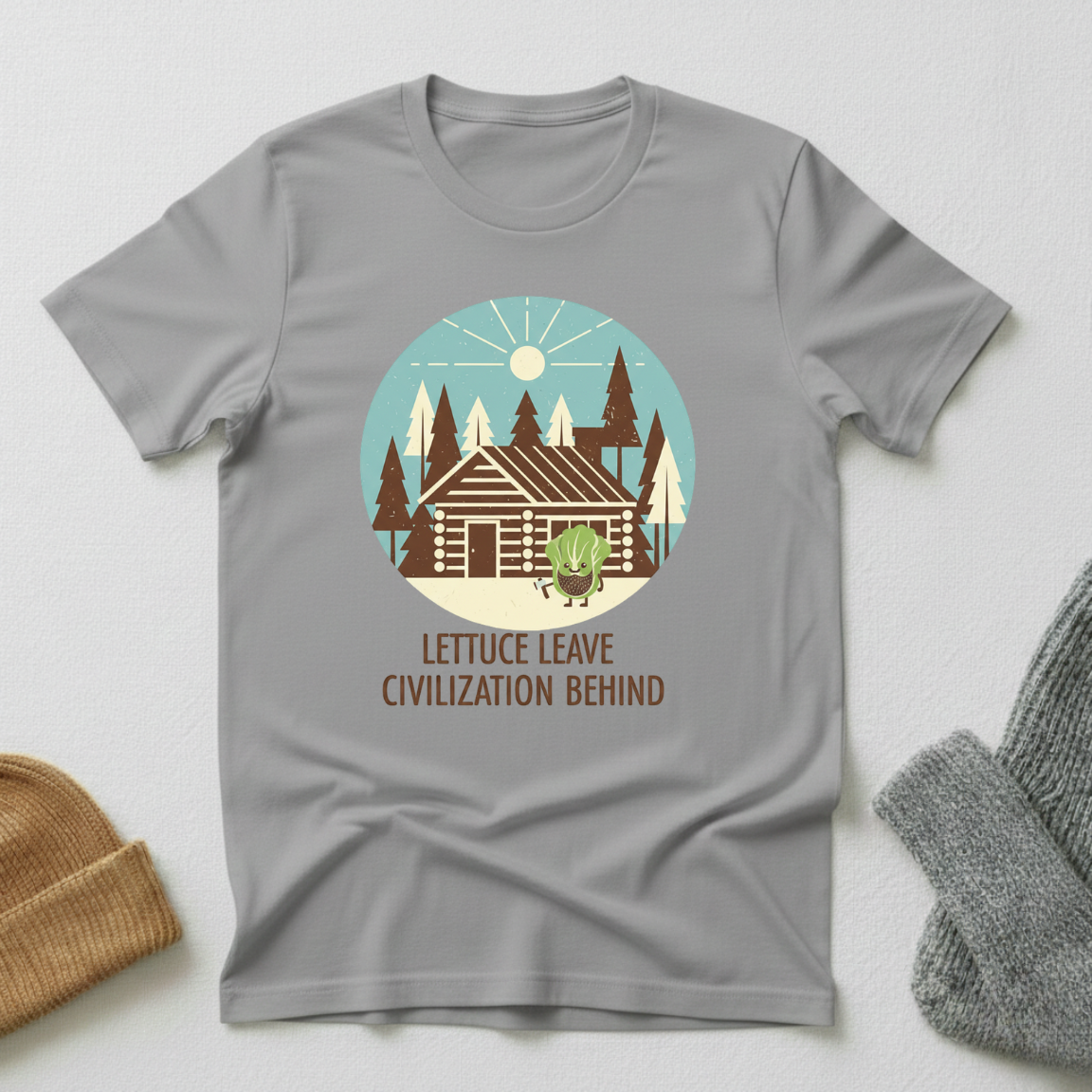 Lettuce Leave Civilization Behind Cabin Forest T - Shirt