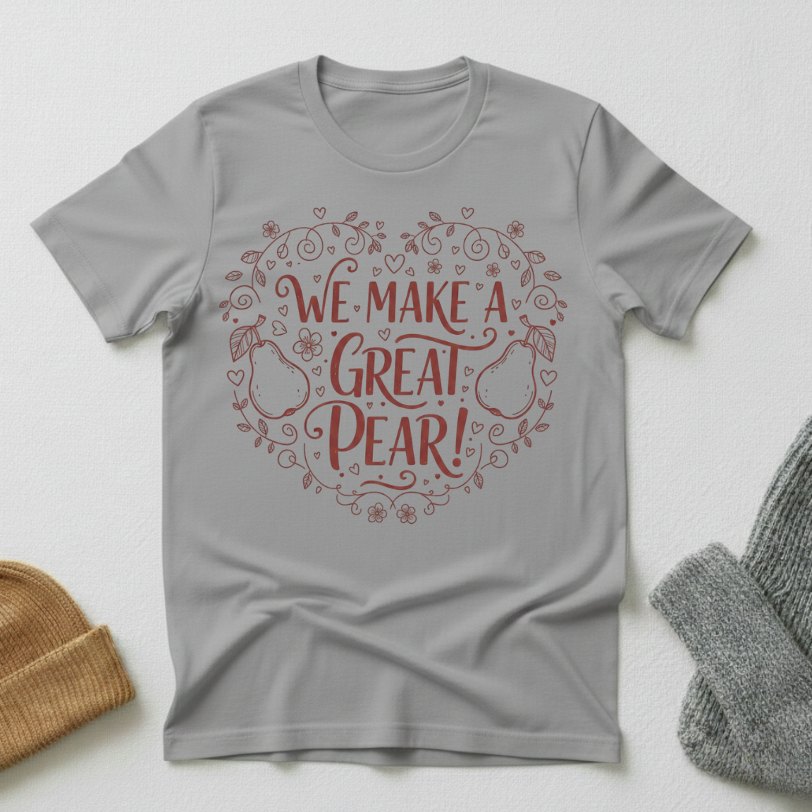 We Make A Great Pear Vintage Elegance T - Shirt