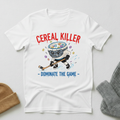 Cereal Killer Dominate The Game T - Shirt