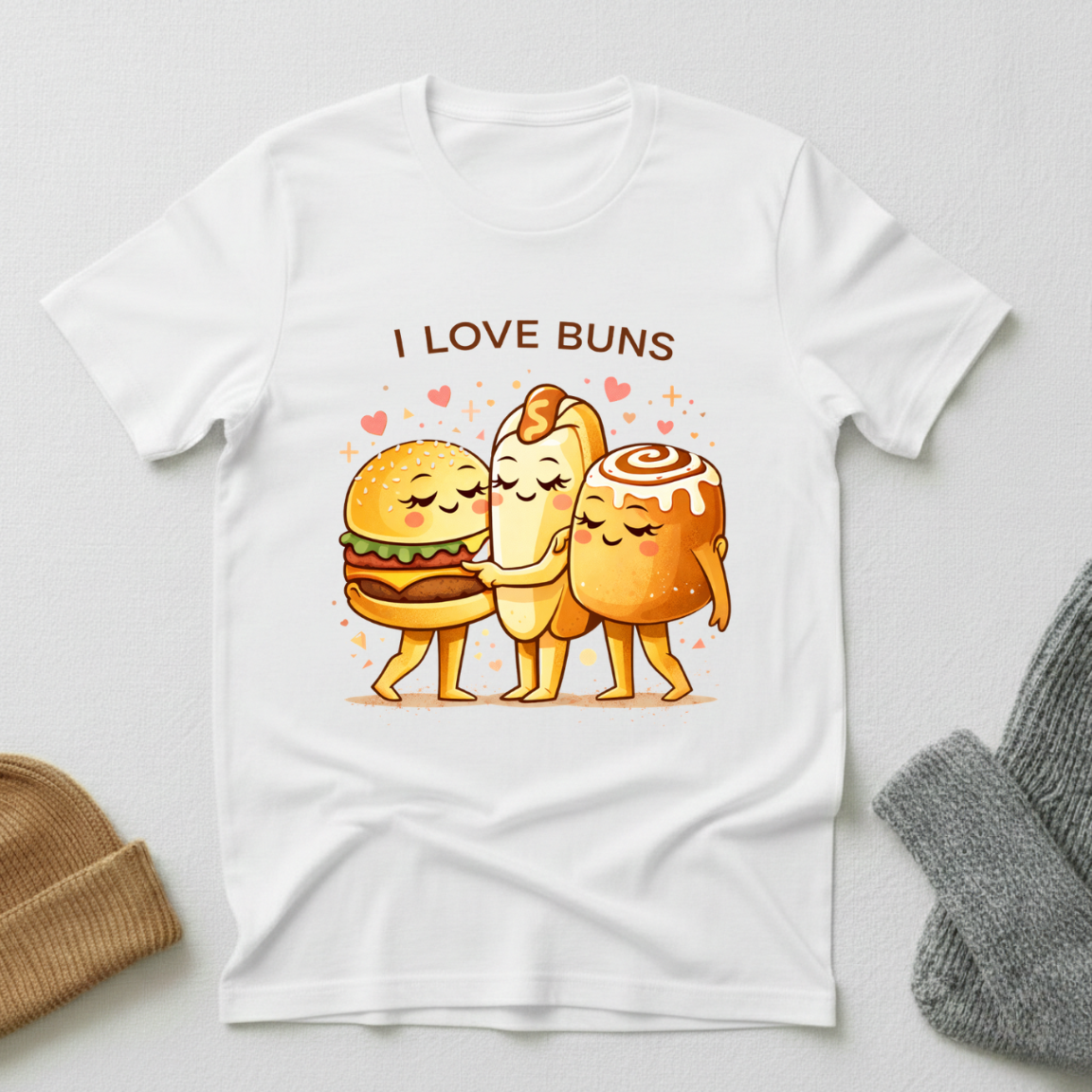 I Love Buns Sweet Friendship Squad T - Shirt