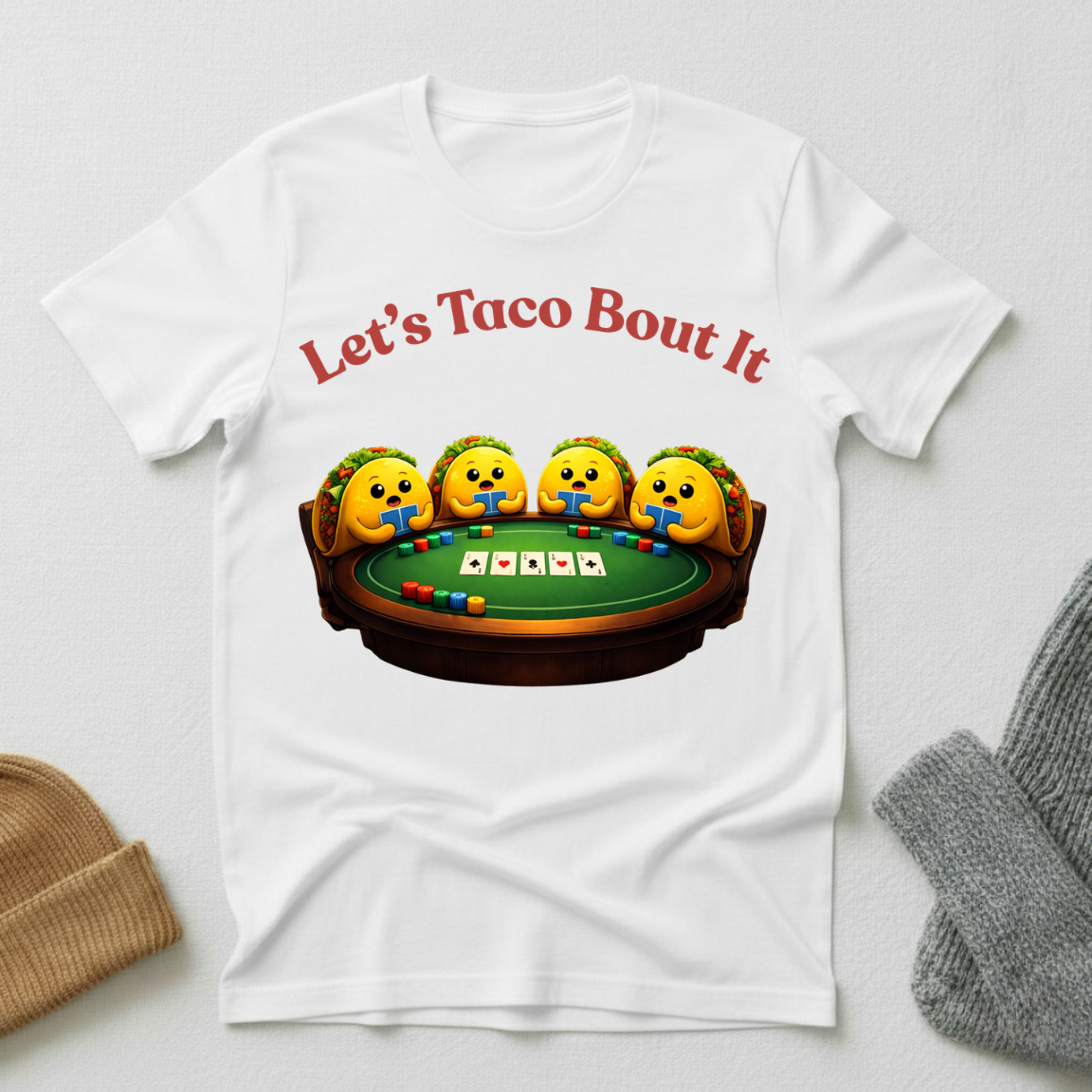 Let's Taco Bout It Casino Night T - Shirt