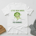 Lettuce Break Barriers Push Boundaries T - Shirt