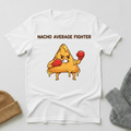 Nacho Average Fighter Boxing T - Shirt