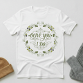 Olive You I Do Vintage Elegance T - Shirt