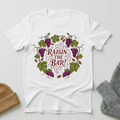 Raisin The Bar Vintage Elegance T -Shirt