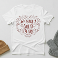We Make A Great Pear Vintage Elegance T - Shirt