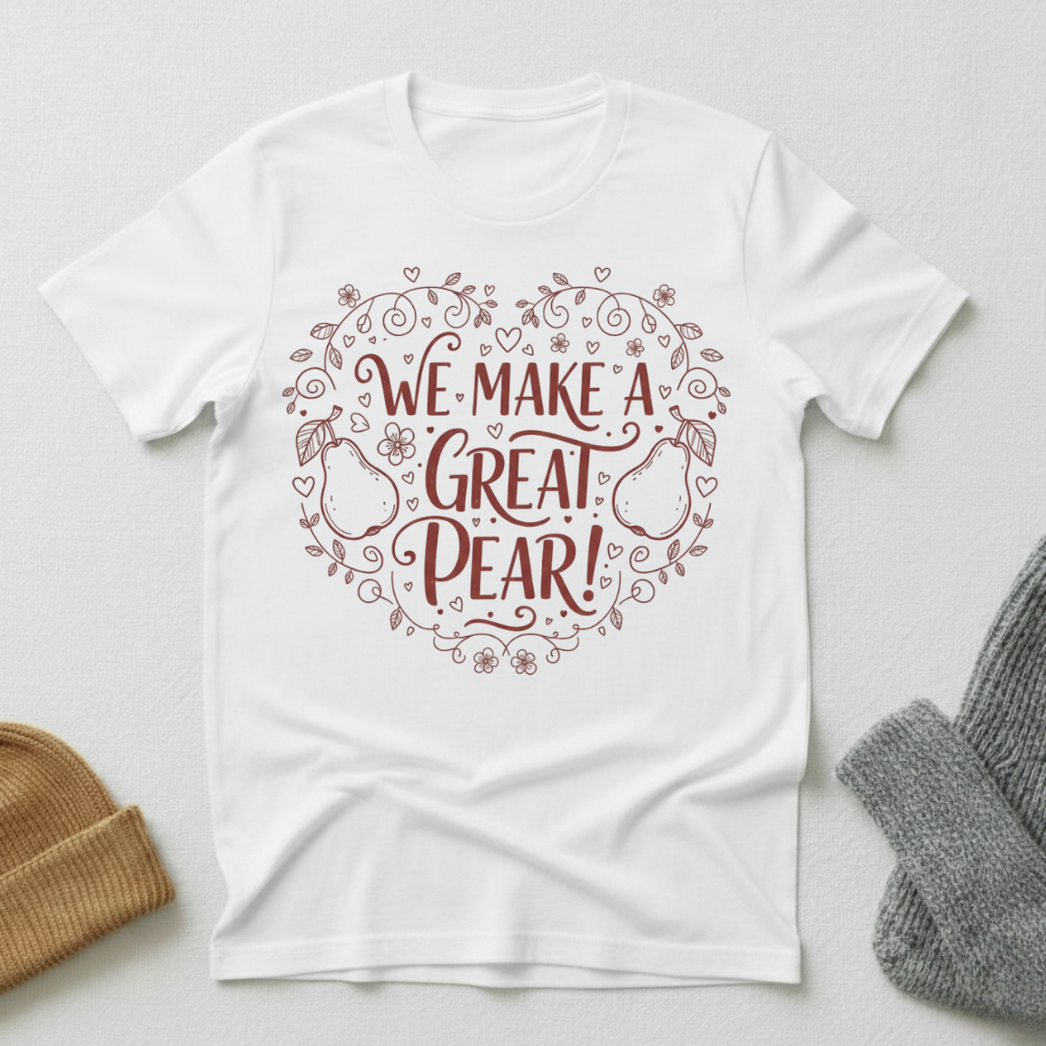 We Make A Great Pear Vintage Elegance T - Shirt
