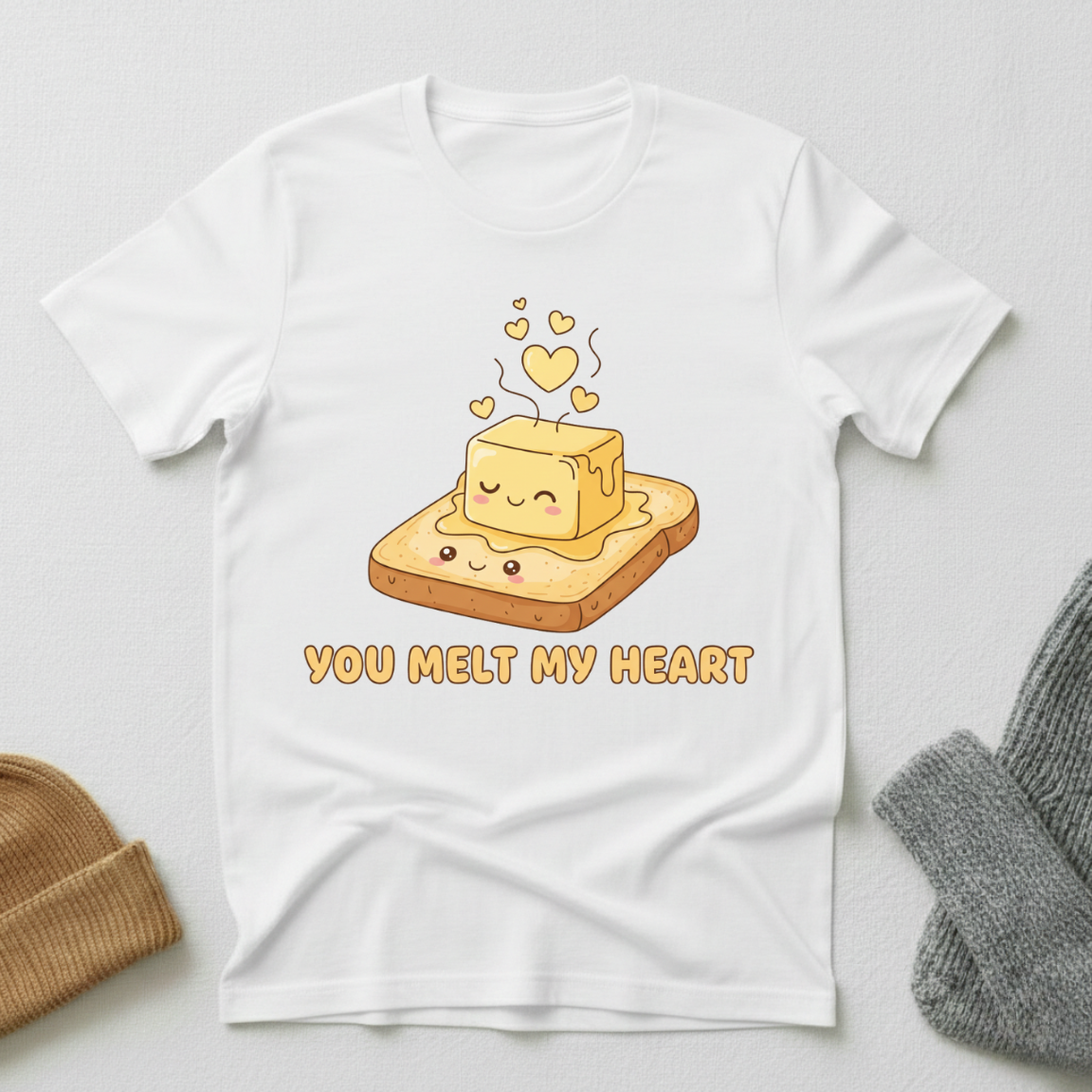 You Melt My Heart Butter Toast Kawaii T - Shirt